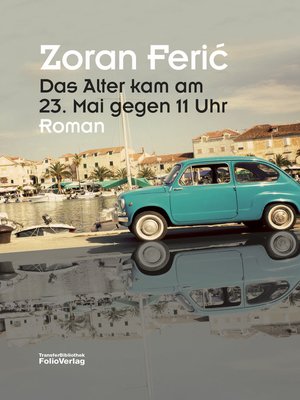cover image of Das Alter kam am 23. Mai gegen 11 Uhr